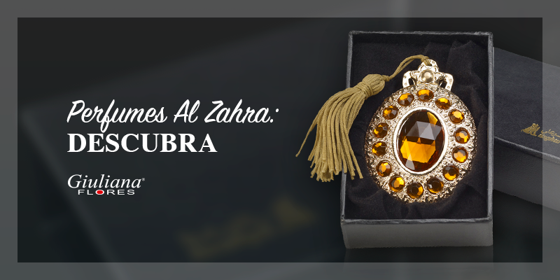 Perfumes Al Zahra – Descubra uma Nova Experiência Olfativa